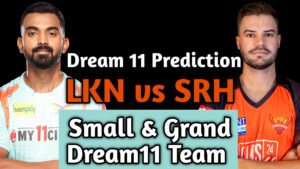 LKN vs SRH Dream11 Prediction, Fantasy Cricket Tip, IPL 2023